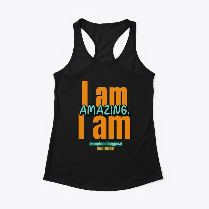 I Am Amazing, I Am Style #2