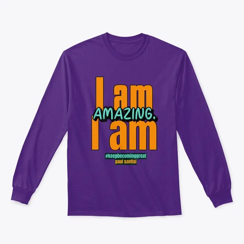 I Am Amazing, I Am Style #2