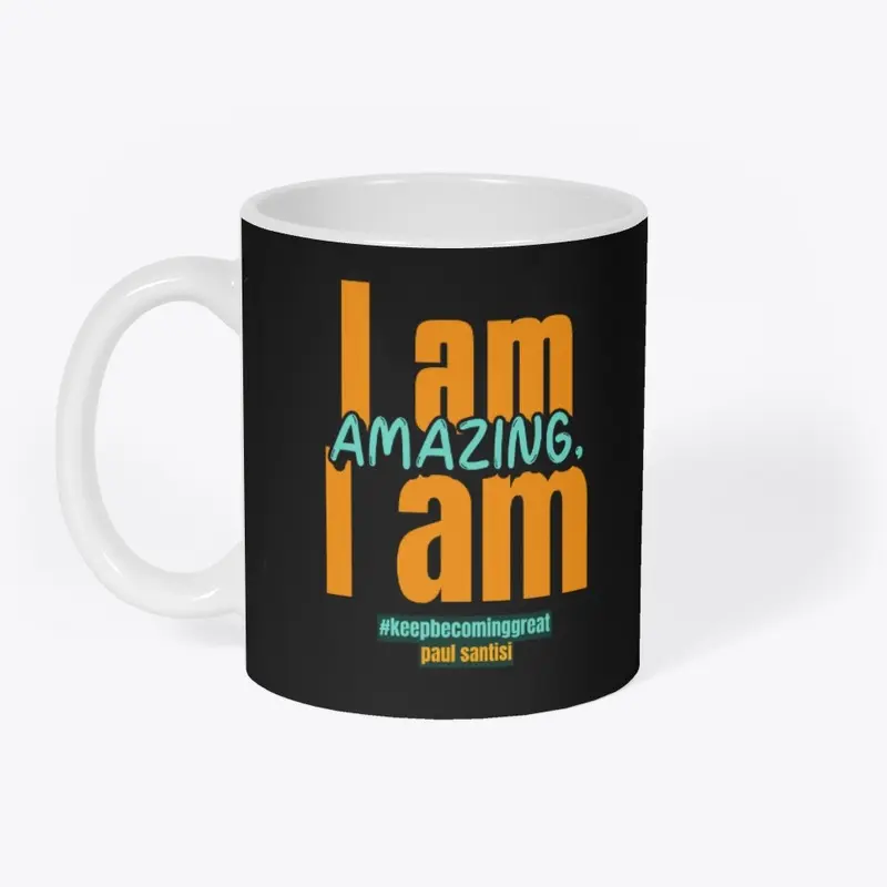 I Am Amazing, I Am Style #2