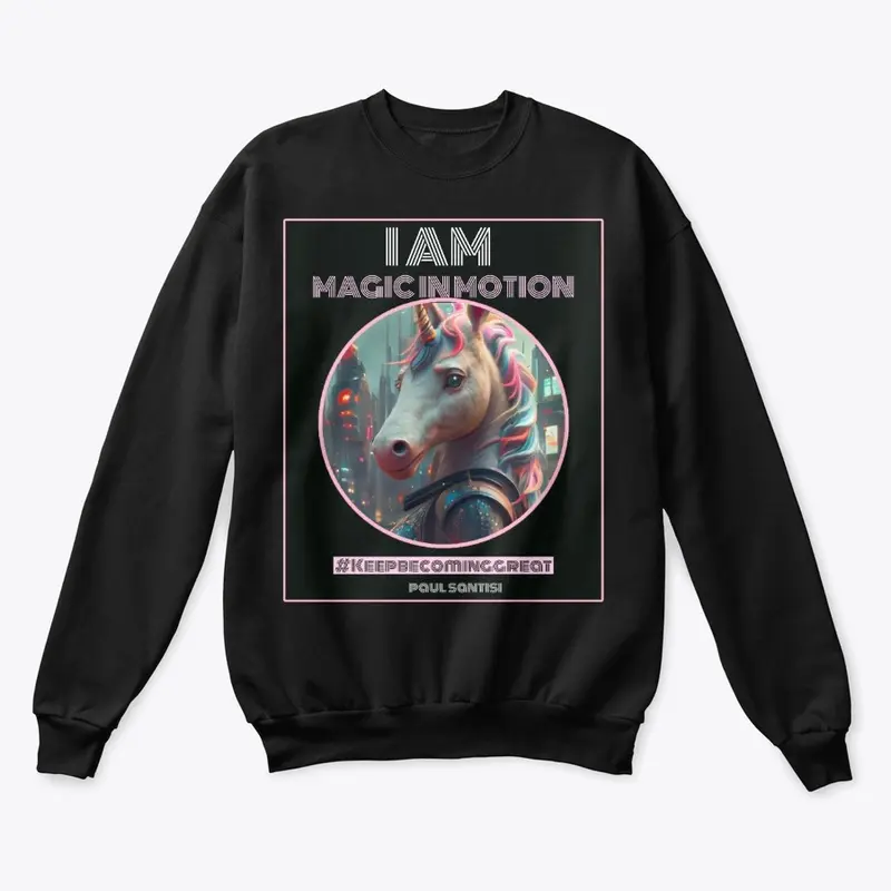 I Am Magic In Motion